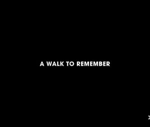 A Walk To Remember [Nancy]